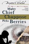 Mighty Chief Chappose Picks Berries (Sketches from the Spanish Mustang)