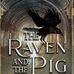 The Raven and the Pig (The Celwyn Series Book 3)