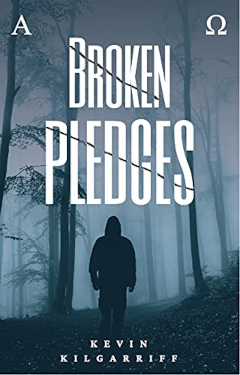 Broken Pledges by Kevin Kilgarriff
