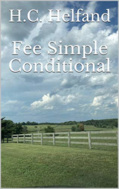 Fee Simple Conditional by H.C. Helfand