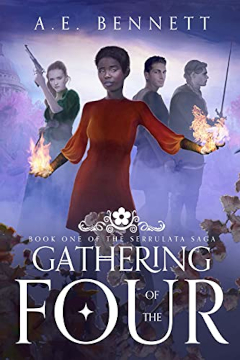 The Gathering of the Four by A.E. Bennett