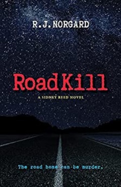 Road Kill by R. J. Norgard