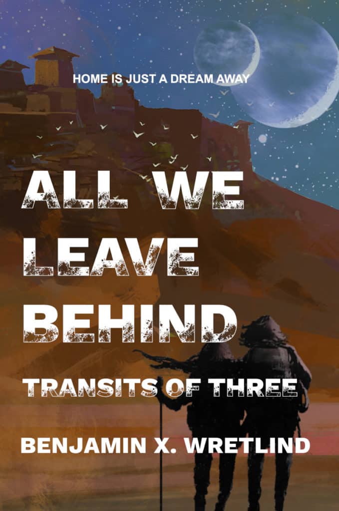 All We Leave Behind: Transits of Three