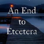 An End to Etcetera