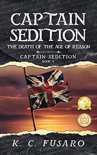 Captain Sedition: The Death of the Age of Reason