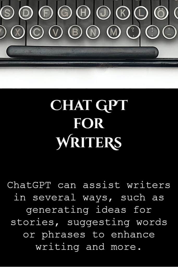 ChatGPT for Writers